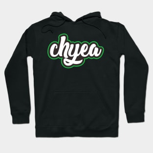 CHYEA Hoodie